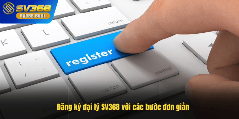 Đăng ký đại lý SV368
